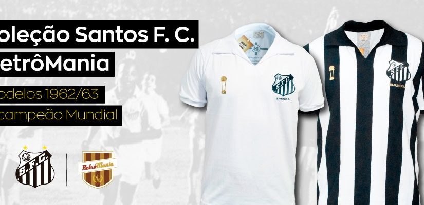 RetrôMania e Santos lançam camisas comemorativas
