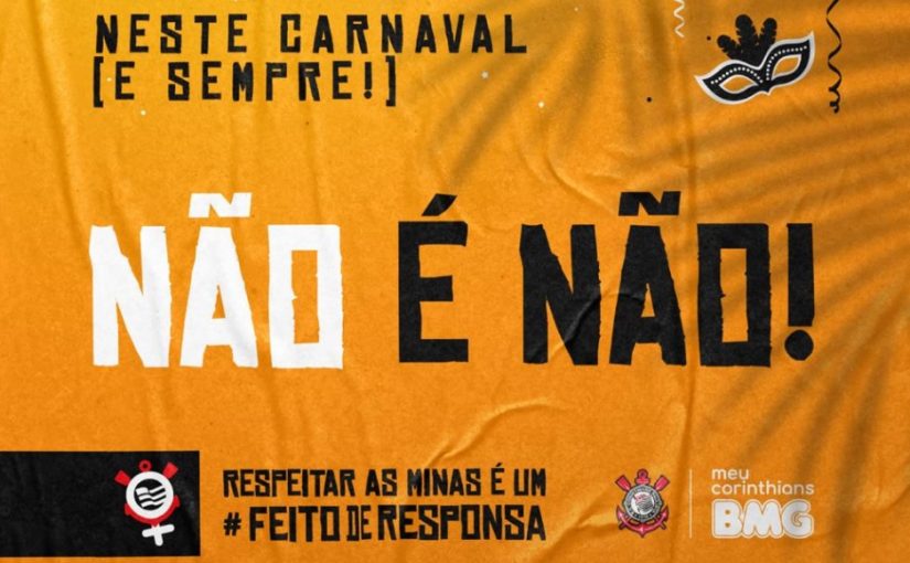Por Carnaval consciente, Corinthians e BMG lançam campanha por respeito
