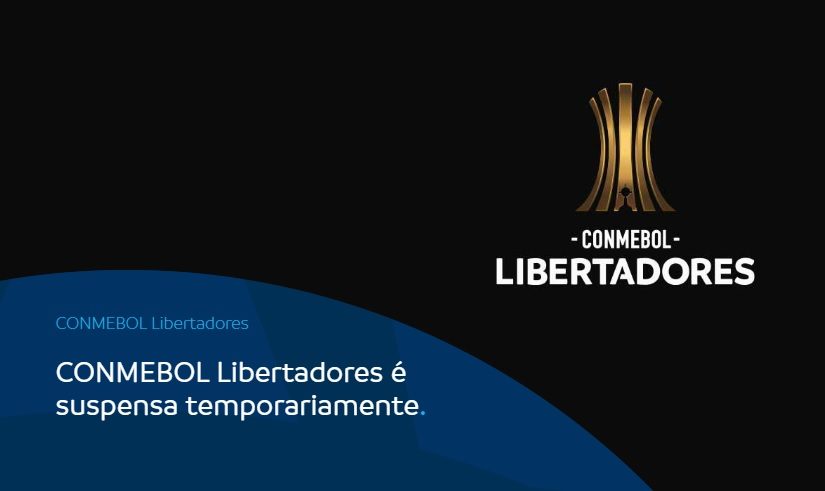 Coronavírus força Conmebol e UEFA a paralisarem torneios continentais