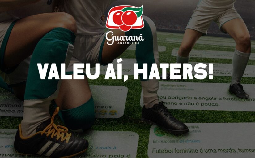 Guaraná transformará ofensas ao futebol feminino em grama para campo de futebol