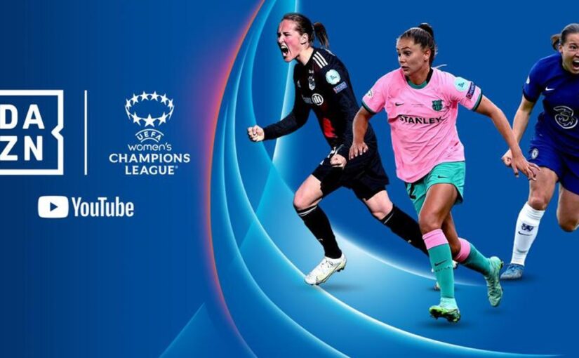 DAZN apresenta plano de transmissão da Champions League feminina no YouTube