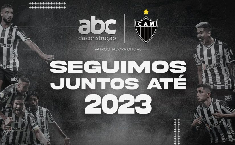 Atlético Mineiro e ABC da Construção renovam patrocínio até 2023