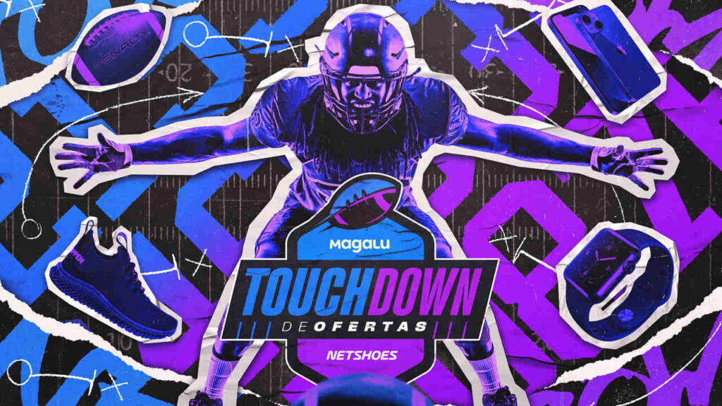 Magalu e Netshoes aproveitam Super Bowl para lançar “Touchdown de Ofertas”