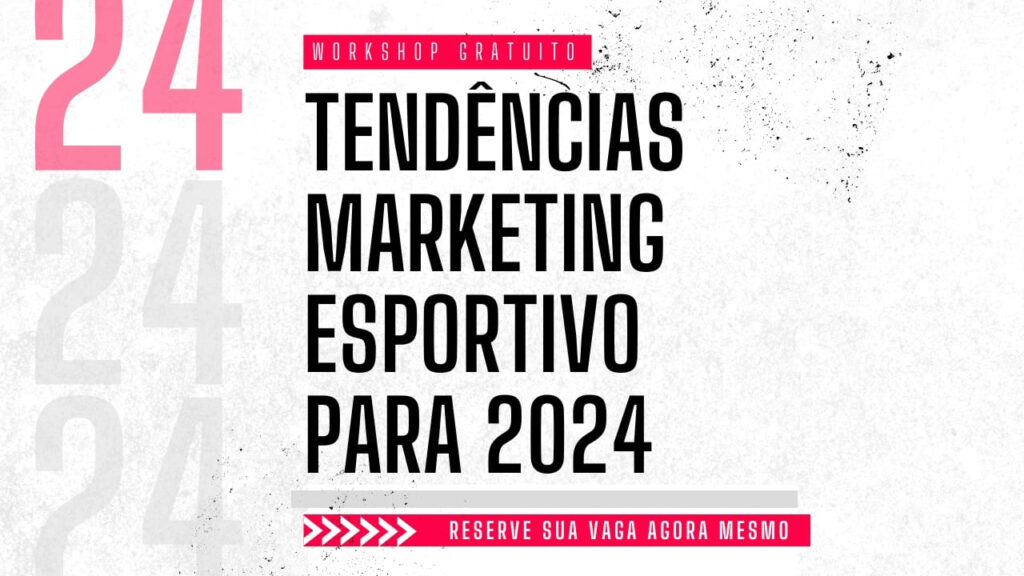 As Tendências de Marketing Esportivo para 2024