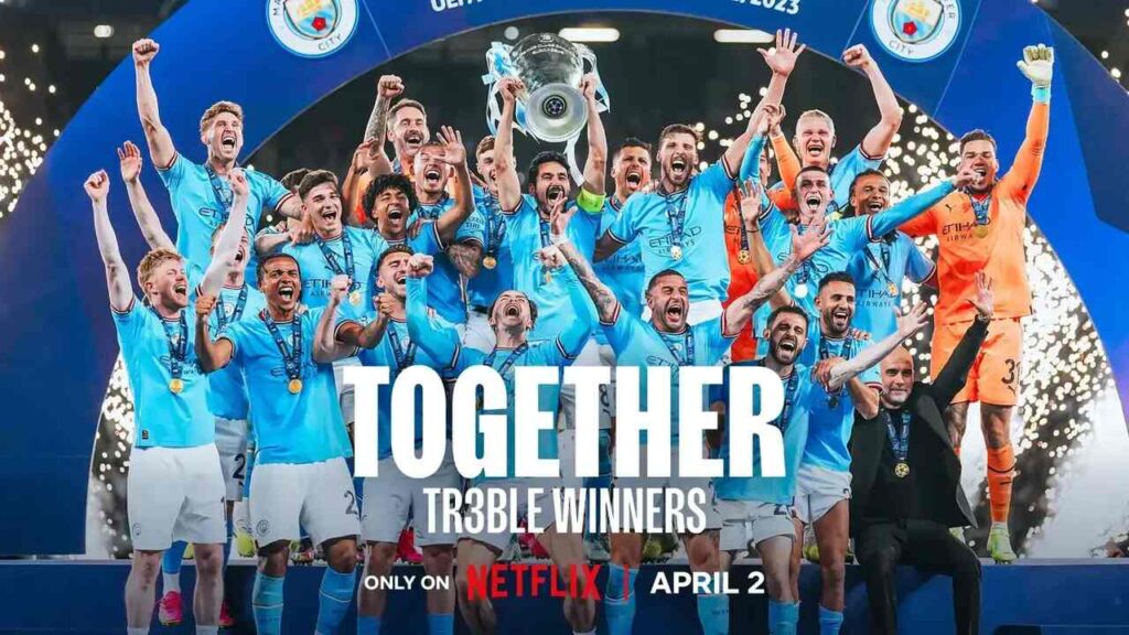 Netflix lançará série exclusiva sobre temporada vitoriosa do Manchester City
