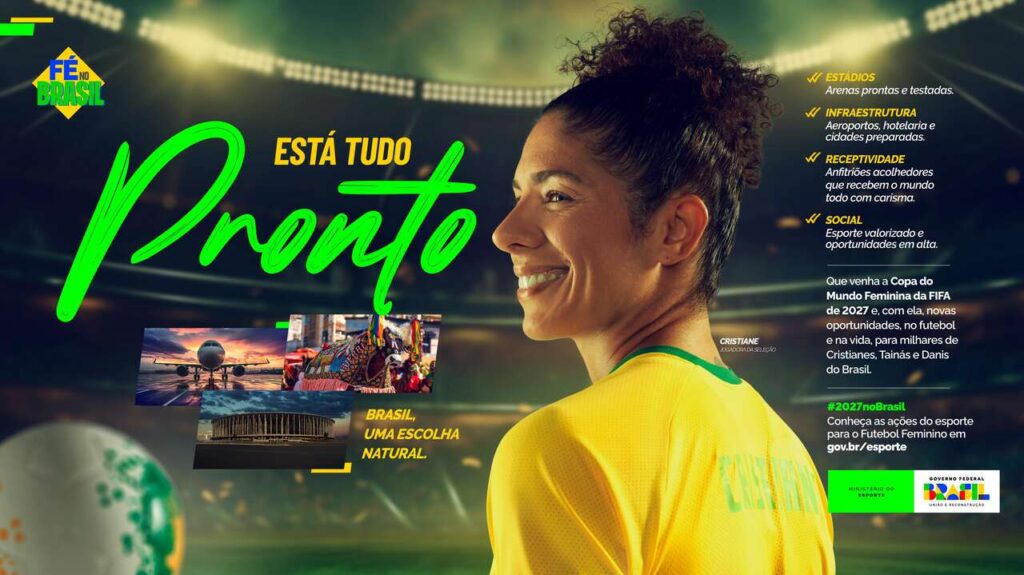Ministério do Esporte lança campanha para promover candidatura do Brasil a sede da Copa Feminina 2027